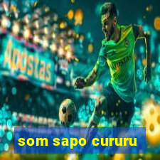 som sapo cururu