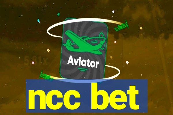 ncc bet