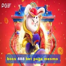 boss 888 bet paga mesmo