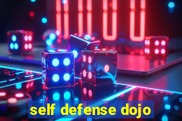 self defense dojo