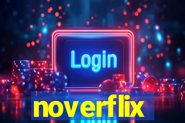 noverflix