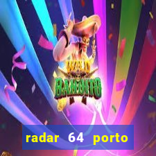 radar 64 porto seguro bahia