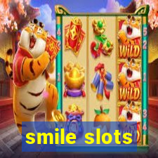 smile slots