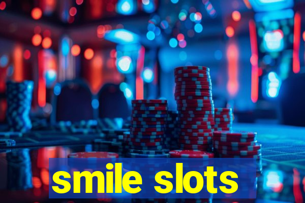 smile slots