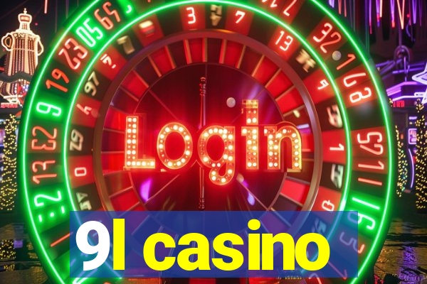 9l casino