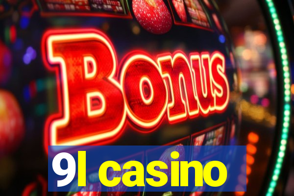 9l casino