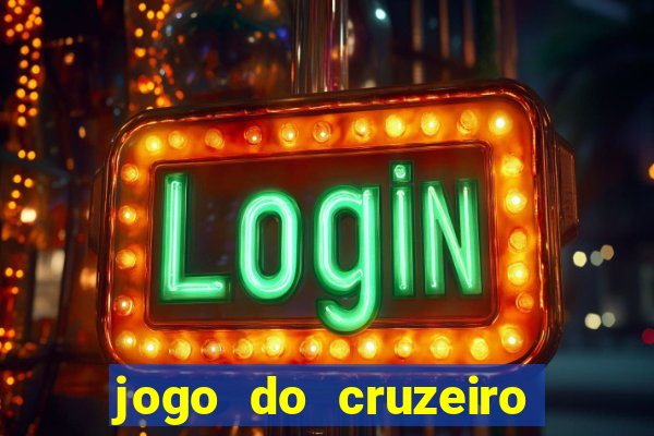 jogo do cruzeiro ao vivo hd