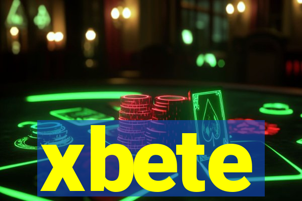 xbete