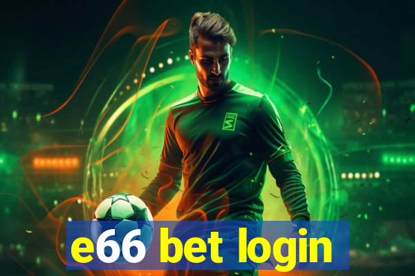 e66 bet login