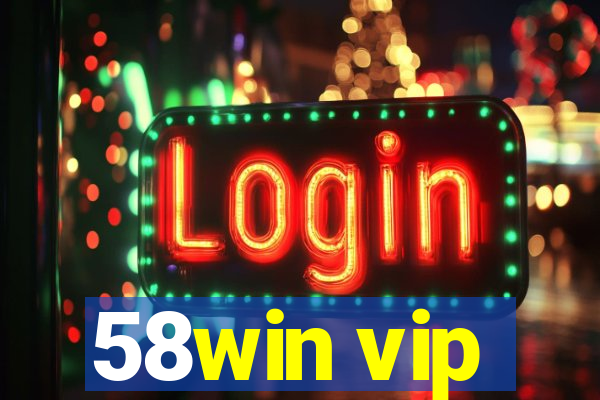 58win vip