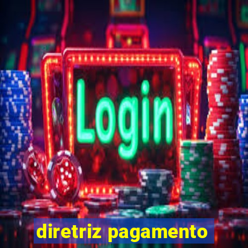 diretriz pagamento