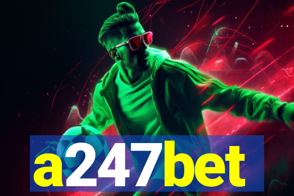 a247bet