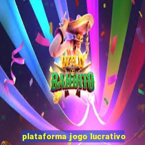 plataforma jogo lucrativo