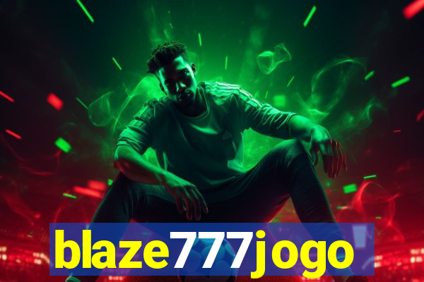 blaze777jogo