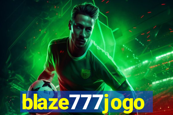 blaze777jogo