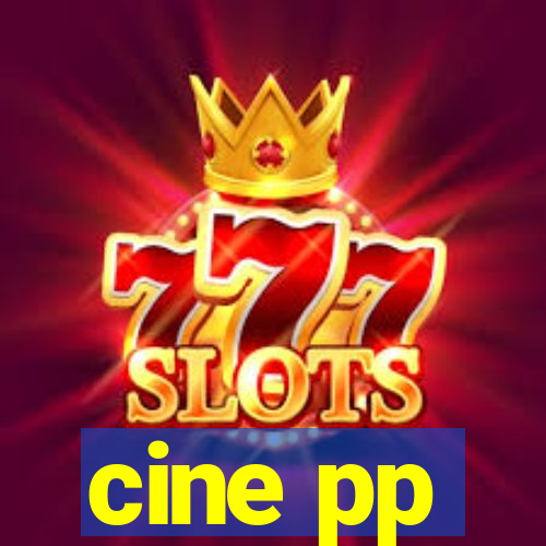 cine pp