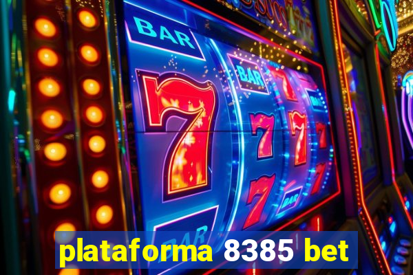 plataforma 8385 bet