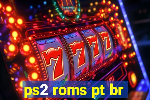 ps2 roms pt br