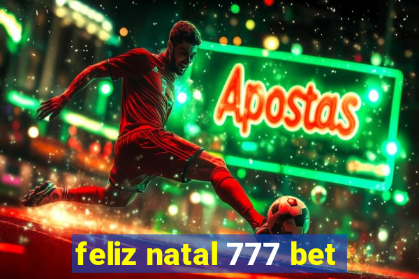 feliz natal 777 bet