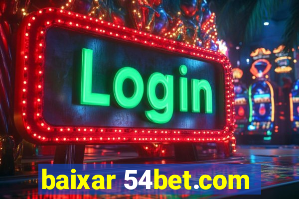 baixar 54bet.com