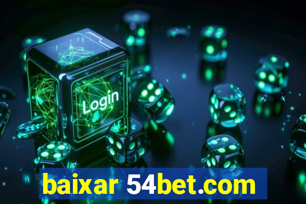 baixar 54bet.com