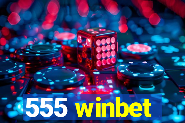 555 winbet