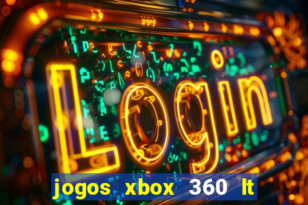 jogos xbox 360 lt 3.0 download