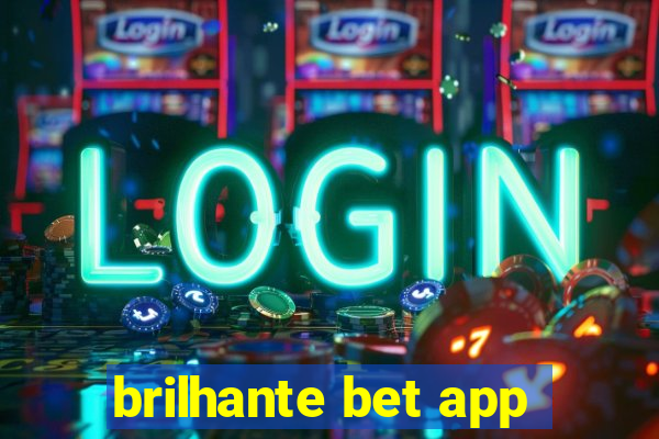 brilhante bet app