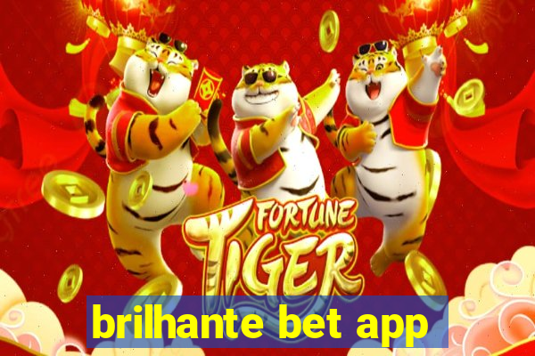 brilhante bet app