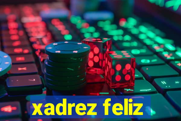 xadrez feliz