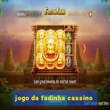 jogo da fadinha cassino