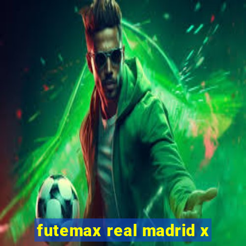 futemax real madrid x