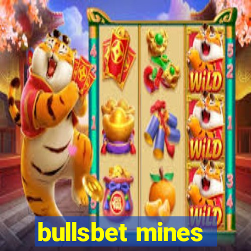 bullsbet mines