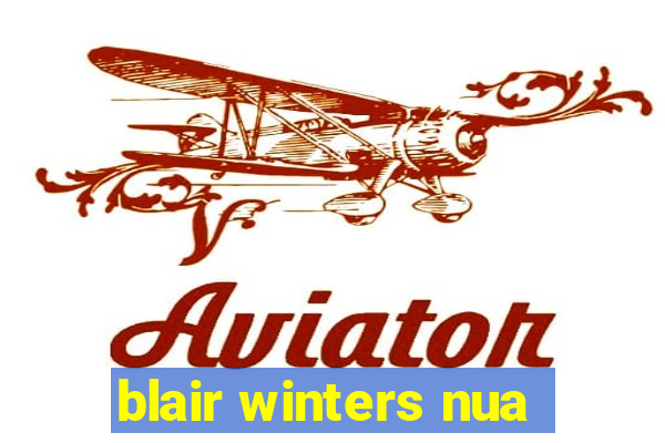 blair winters nua