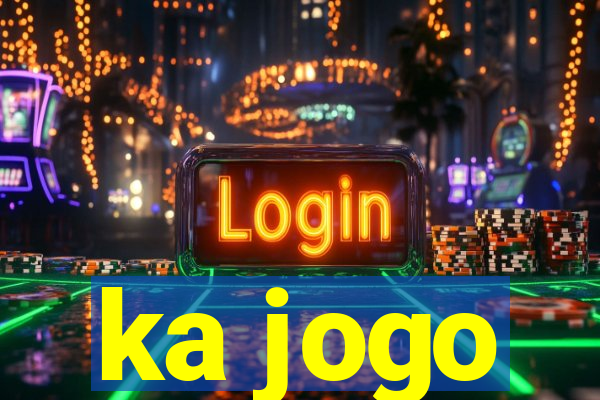 ka jogo