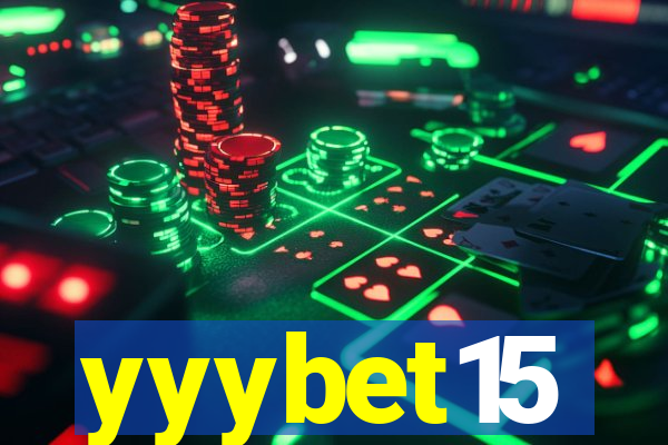 yyybet15