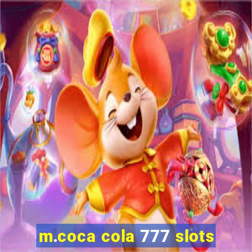 m.coca cola 777 slots