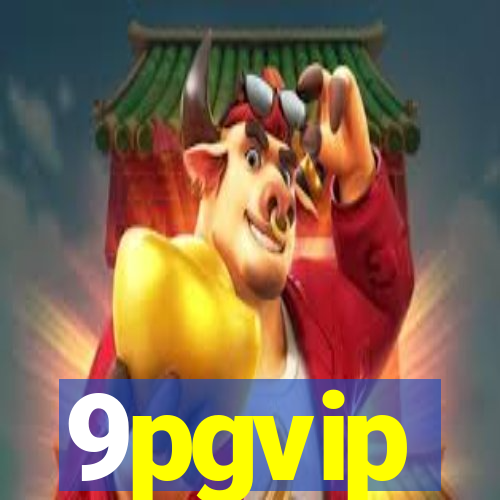 9pgvip