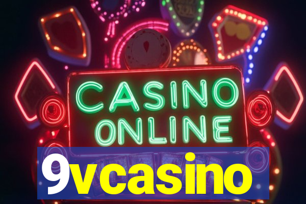 9vcasino