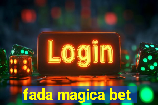 fada magica bet