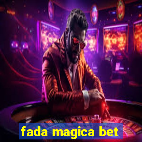 fada magica bet