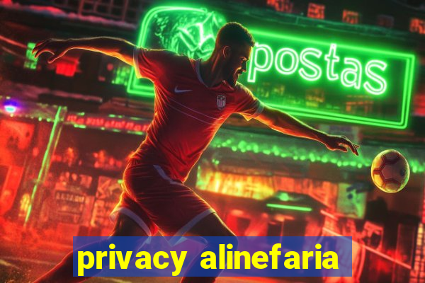 privacy alinefaria