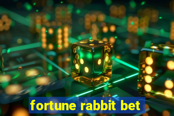 fortune rabbit bet