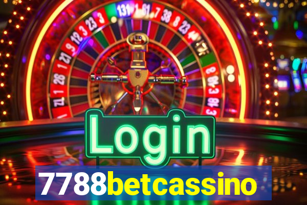 7788betcassino