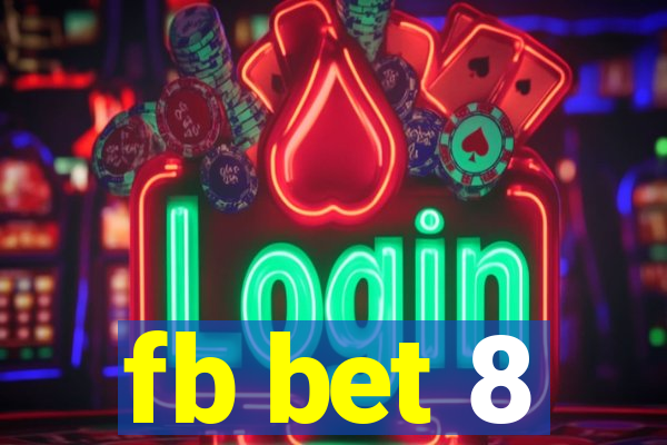 fb bet 8