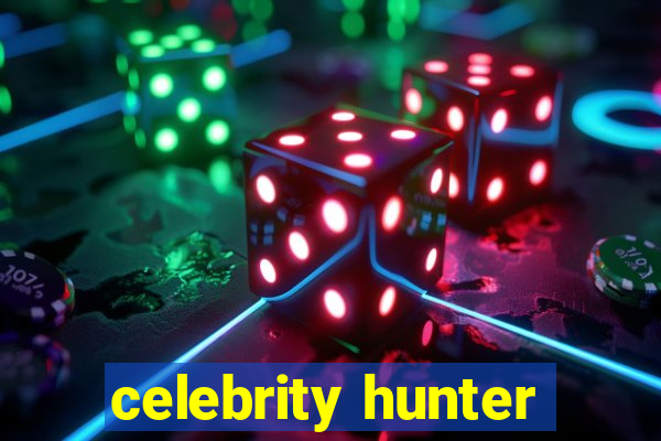 celebrity hunter