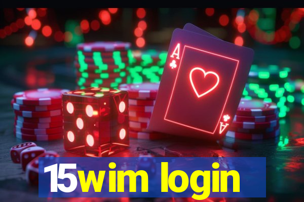 15wim login