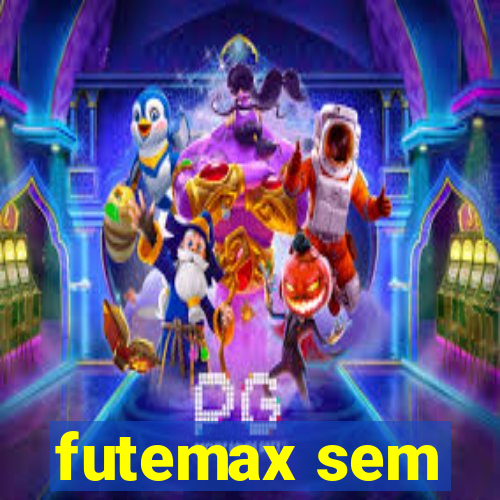 futemax sem