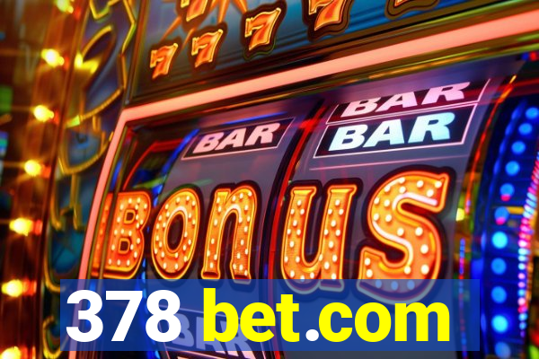 378 bet.com