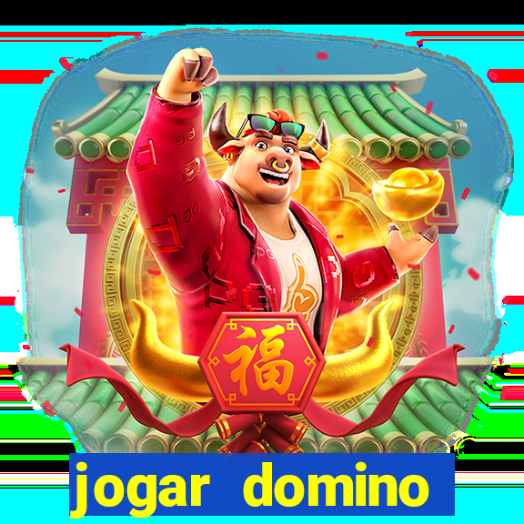 jogar domino valendo dinheiro